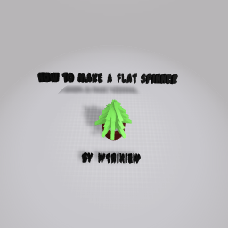 How to make a FLAT SPIN