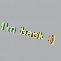 I'm bAcK