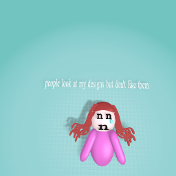 people look at my designs but don't like them