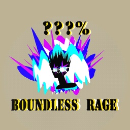 BOUNDLESS RAGE