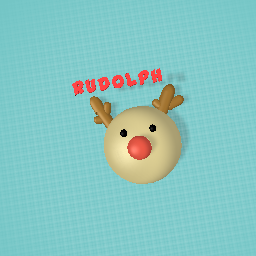 Rudolph the red nose reindeer:)