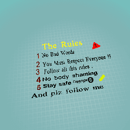 Follow these rules