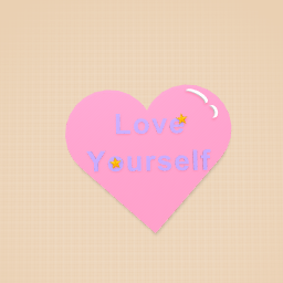 Love yourself