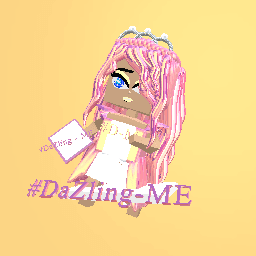 #DaZling -ME