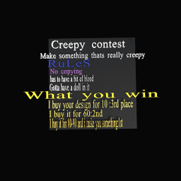 Creepy contest