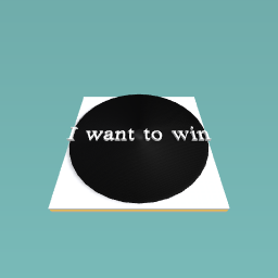 i want to win