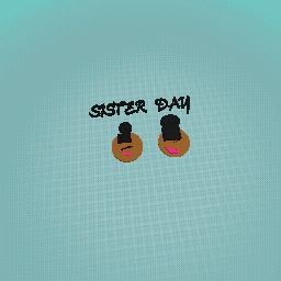 Sister day