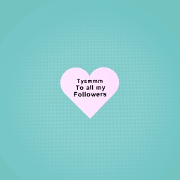 Ty to all my followers