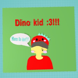 Dino kid