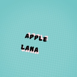 Lana or whoever ou are-