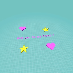 Be my friend