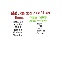 What u can order in the Alt cafe