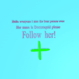 Follow her!