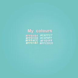 My colours that I use XD