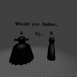 Would you rather...