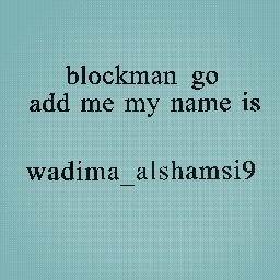 blockman go add me pls