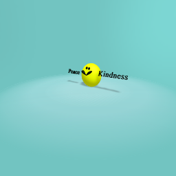 Peace and kindness