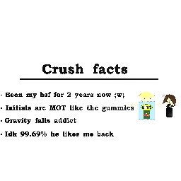 Crush facts
