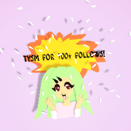Tysm guyz!>o<