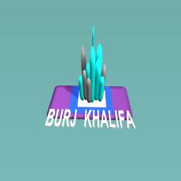 BURJ KHALIFA