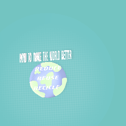 Reduce reuse recicle