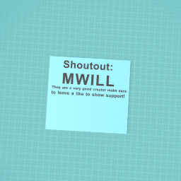 Shoutout: MWILL