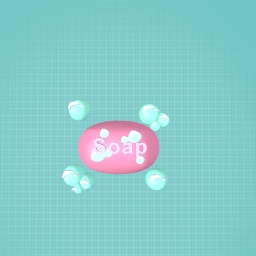 Soap!