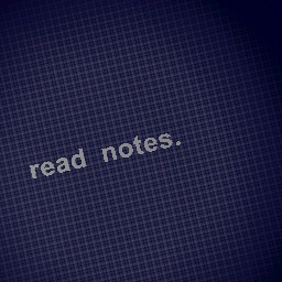 read notes.