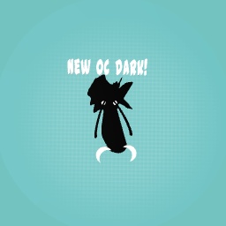 New oc Dark