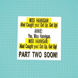 Annie Script Part #1