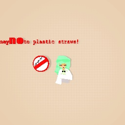 say no to plastic staws!