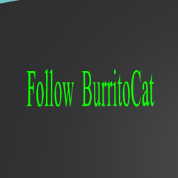 Follow BurritoCat