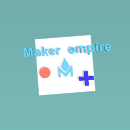 Maker empire 3D gaming