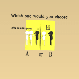 Which one will you choose
