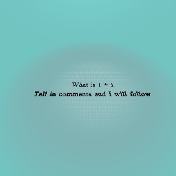 Who wants a follow?