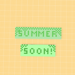 SUMMER!!!