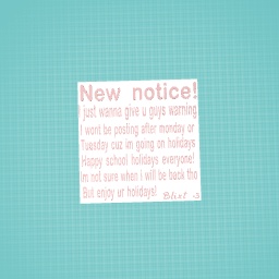 New notice!