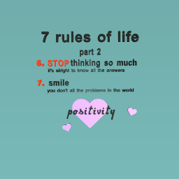 7 rules of life part 2