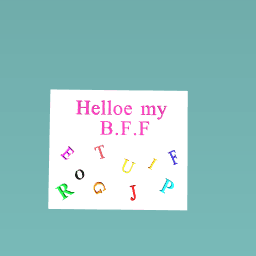 Hellow bff