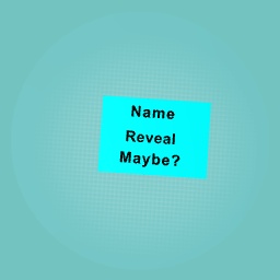 Sould i reveal my name?