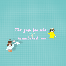 Thx for who remeber me (,,^^,,)