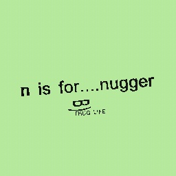 n is for...