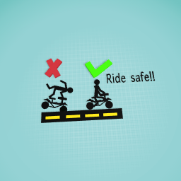 Ride safe!
