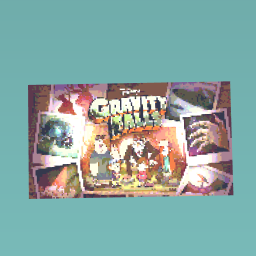 Gravity falls