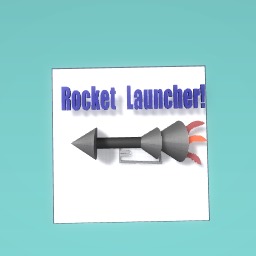 rocket launcher