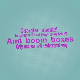 Charater update {read desc}