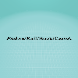 pickaxe/rail/book/carrot