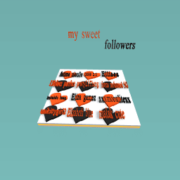 my sweet followers