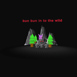 bun bun in to the wild
