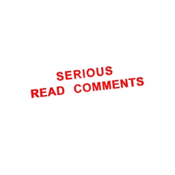 SERIOUS READ COMMENTS